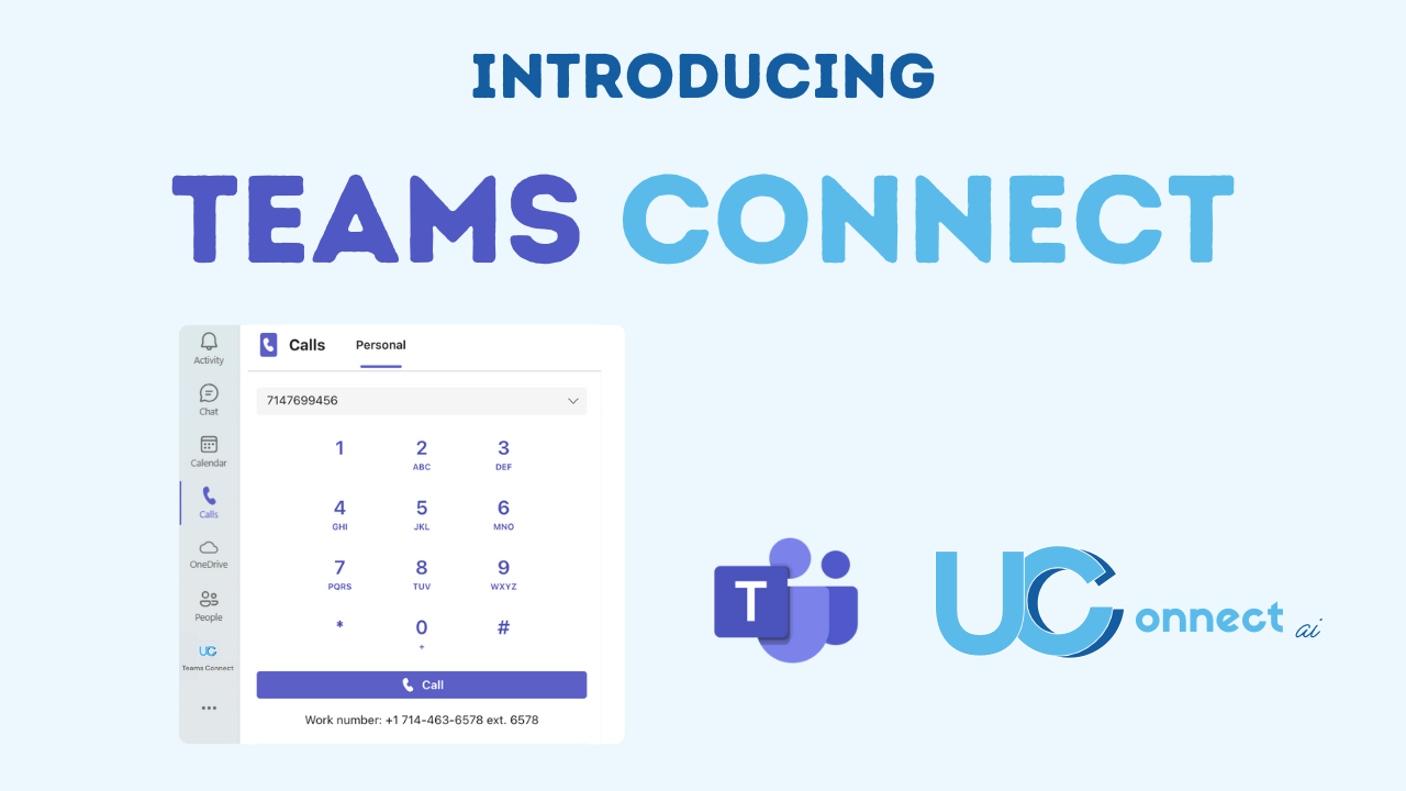 Say Hello to Teams Connect – The Ultimate Microsoft Teams Calling Solution