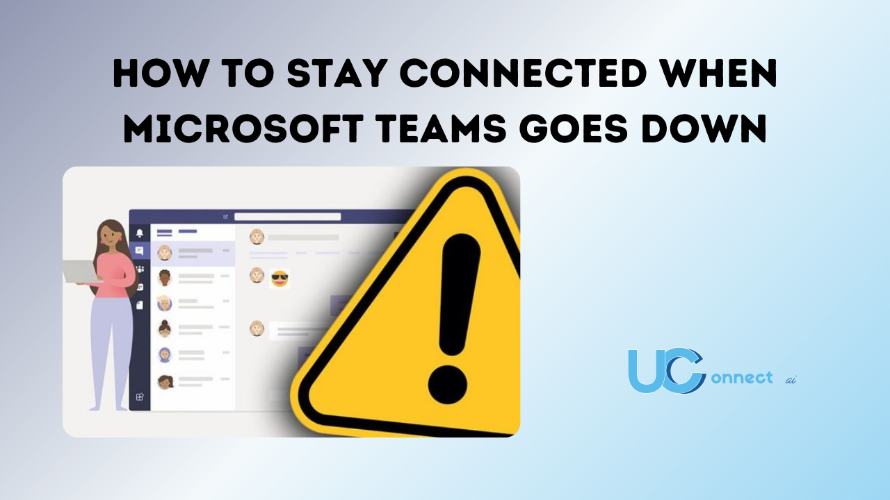 How to Stay Connected When Microsoft Teams Goes Down